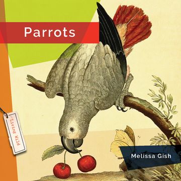 portada Parrots (Living Wild) (en Inglés)