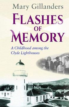 portada Flashes of Memory: A Childhood Among the Clyde Lighthouses (en Inglés)