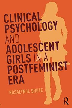 portada Clinical Psychology and Adolescent Girls in a Postfeminist era (en Inglés)