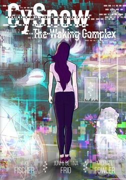 portada CySnow: The Waking Complex Volume 2 (in English)