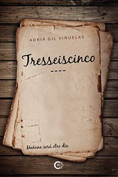 portada Tresseiscinco: Mañana Será Otro día (Caligrama) (in Spanish)