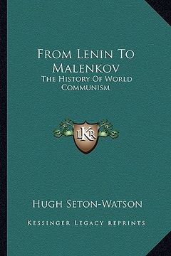 portada from lenin to malenkov: the history of world communism (en Inglés)