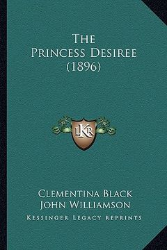 portada the princess desiree (1896) (in English)