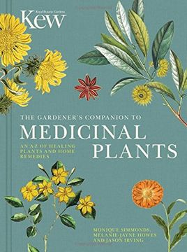 portada The Gardener'S Companion to Medicinal Plants: An a-z of Healing Plants and Home Remedies (Kew Experts) (in English)