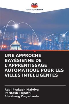 portada Une Approche Bayésienne de l'Apprentissage Automatique Pour Les Villes Intelligentes (en Francés)