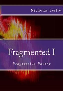 portada Fragmented I: Progressive Poetry (en Inglés)