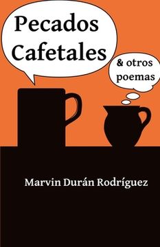 portada Pecados Cafetales: & otros poemas