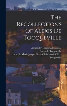 portada The Recollections Of Alexis De Tocqueville (in English)