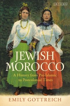 portada Jewish Morocco: A History from Pre-Islamic to Postcolonial Times (in English)