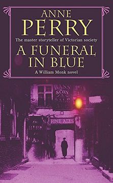 portada A Funeral in Blue (William Monk Mystery, Book 12): Betrayal and murder from the dark streets of Victorian London