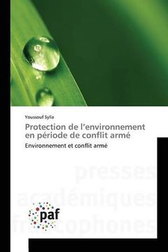 portada Protection de l'environnement en période de conflit armé