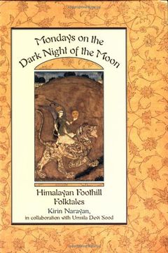 portada Mondays on the Dark Night of the Moon: Himalayan Foothill Folktales (Exeter Studies in History) (in English)
