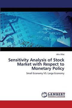 portada Sensitivity Analysis of Stock Market with Respect to Monetary Policy: Small Economy VS. Large Economy