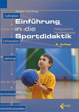 portada Einführung in die Sportdidaktik: Lehren und Lernen im Sportunterricht (en Alemán)
