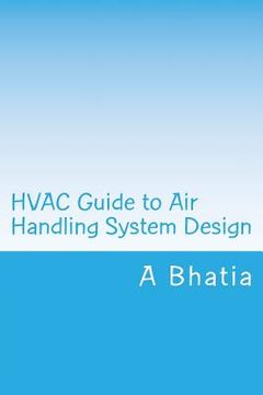 portada HVAC Guide to Air Handling System Design: Quick Book (en Inglés)