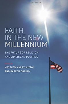 portada Faith in the new Millennium: The Future of Religion and American Politics (en Inglés)