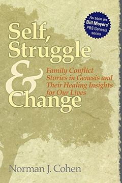 portada Self Struggle & Change: Family Conflict Stories in Genesis and Their Healing Insights for our Lives (in English)