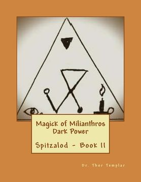 portada Magick of Milianthros - Dark Power: Ancient Order of Spitzalod - Book II (en Inglés)
