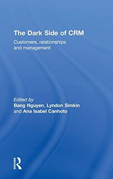 portada The Dark Side of Crm: Customers, Relationships and Management (en Inglés)