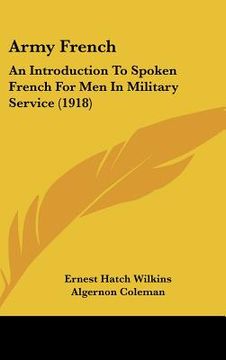 portada army french: an introduction to spoken french for men in military service (1918)