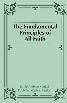 portada The Fundamental Principles of all Faith (en Inglés)