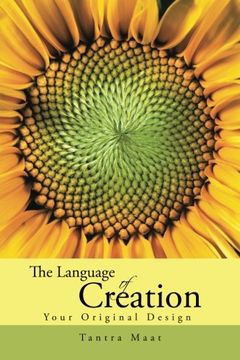 portada The Language of Creation. Your Original Design. (en Inglés)