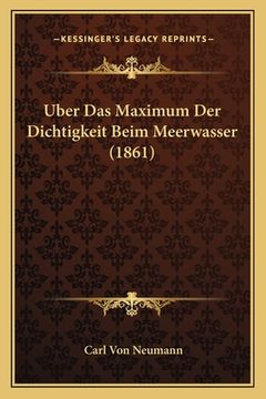portada Uber Das Maximum Der Dichtigkeit Beim Meerwasser (1861) (in German)