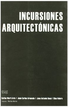 portada Incursiones Arquitectonicas: Ensayo a Cuatro Bandas (Fuera de Colección)