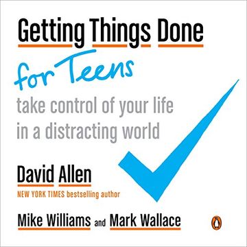 portada Getting Things Done for Teens: Take Control of Your Life in a Distracting World 