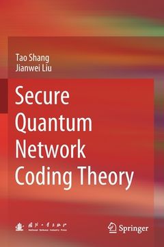 portada Secure Quantum Network Coding Theory (en Inglés)