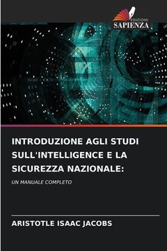 portada Introduzione Agli Studi Sull'intelligence E La Sicurezza Nazionale (en Italiano)