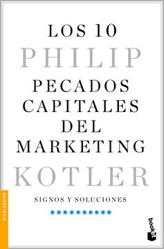 Los 10 Pecados Capitales del Marketing / Ten Deadly Marketing Sins
