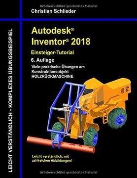portada Autodesk Inventor 2018 - Einsteiger-Tutorial Holzrückmaschine