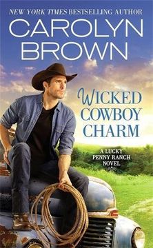 portada Wicked Cowboy Charm (Lucky Penny Ranch)