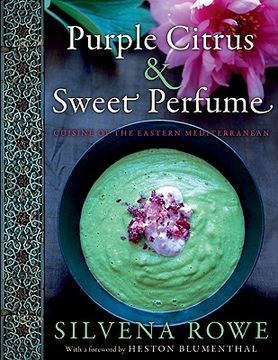 portada Purple Citrus and Sweet Perfume: Cuisine of the Eastern Mediterranean 