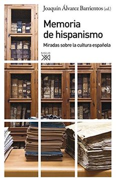 portada Memoria de hispanismo : miradas sobre la cultura española