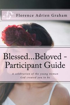 portada Blessed...Beloved - Participant Guide: A celebration of the young woman God created you to be