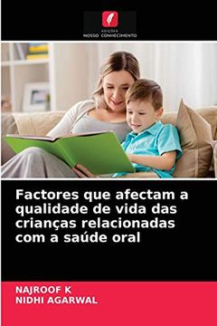 portada Factores que Afectam a Qualidade de Vida das Crianças Relacionadas com a Saúde Oral (in Portuguese)