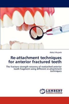 portada re-attachment techniques for anterior fractured teeth