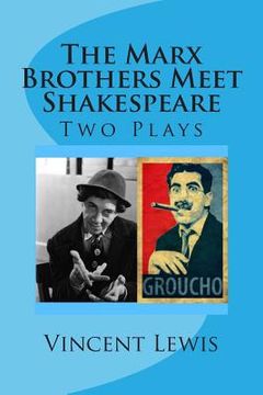 portada Two Plays: The Marx Brothers Meet Shakespeare (en Inglés)