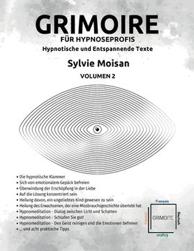 portada Grimoire für Hypnoseprofis: hypnotische und Entspannende Texte: Volumen 2 (en Alemán)
