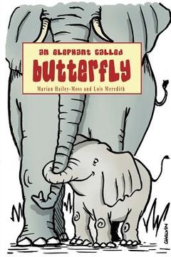 portada An Elephant Called Butterfly (en Inglés)