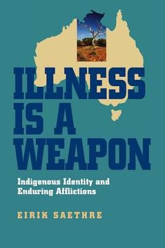 portada illness is a weapon: indigenous identity and enduring afflictions
