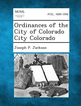 portada Ordinances of the City of Colorado City Colorado (en Inglés)