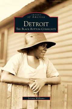 portada Detroit: The Black Bottom Community (en Inglés)