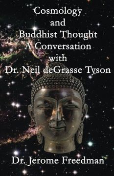 portada Cosmology and Buddhist Thought: A Conversation with Dr. Neil deGrasse Tyson