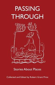 portada Passing Through: Stories About Places (en Inglés)