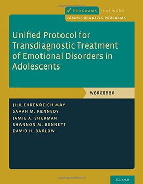 portada Unified Protocol for Transdiagnostic Treatment of Emotional Disorders in Adolescents: Workbook (Programs That Work)