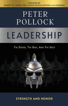 portada Leadership: The Good, The Bad, And The Ugly