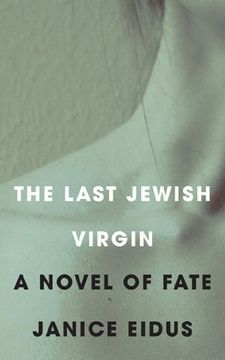 portada The Last Jewish Virgin: A Novel of Fate (in English)